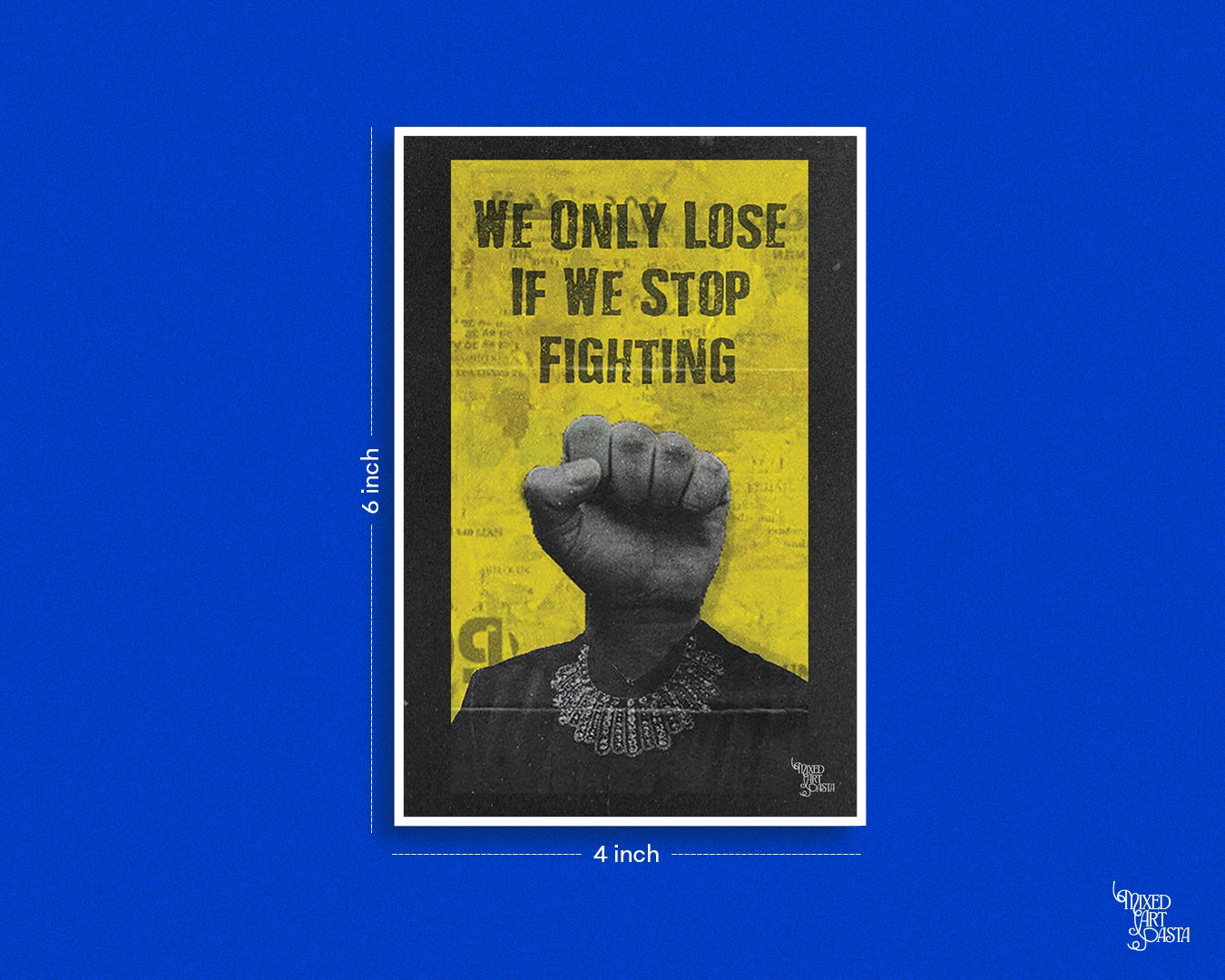 We Only Lose If We Stop Fighting Postcard