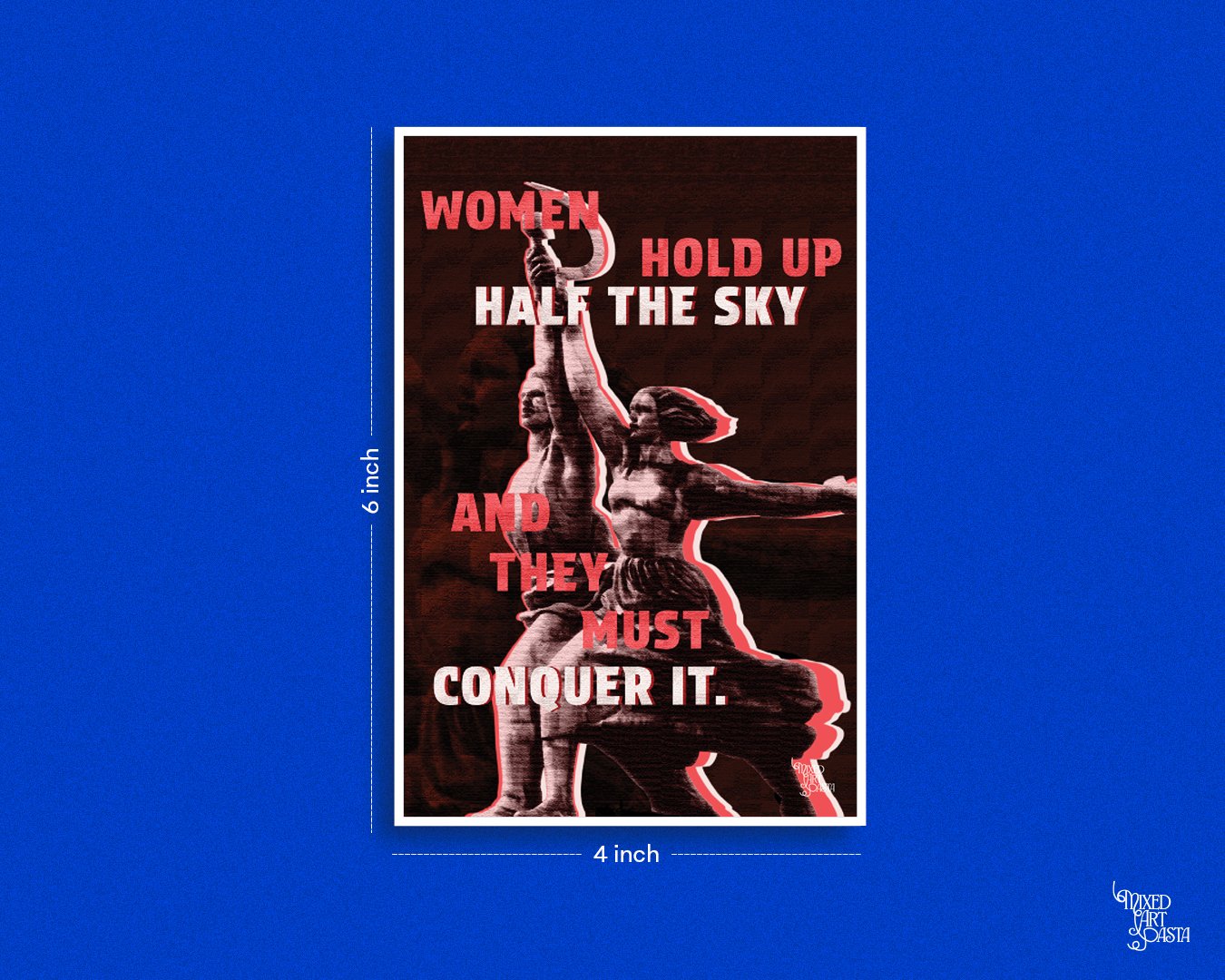 Women Hold Up Half The Sky And They Must Conquer It Postcard