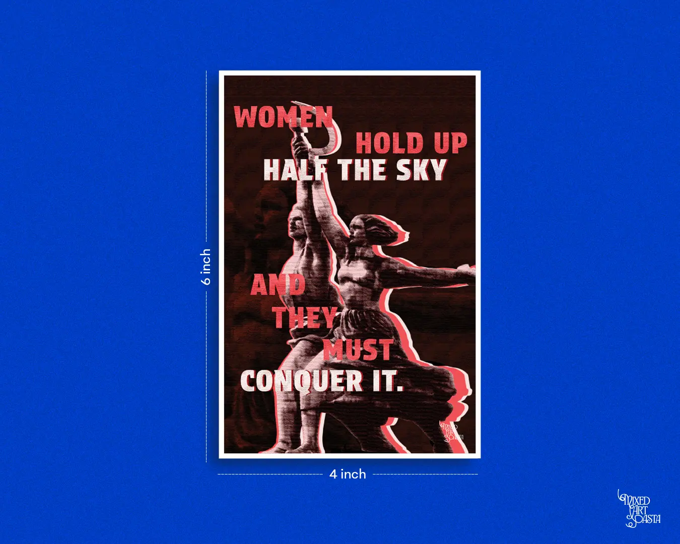 Women Hold Up Half The Sky And They Must Conquer It Postcard