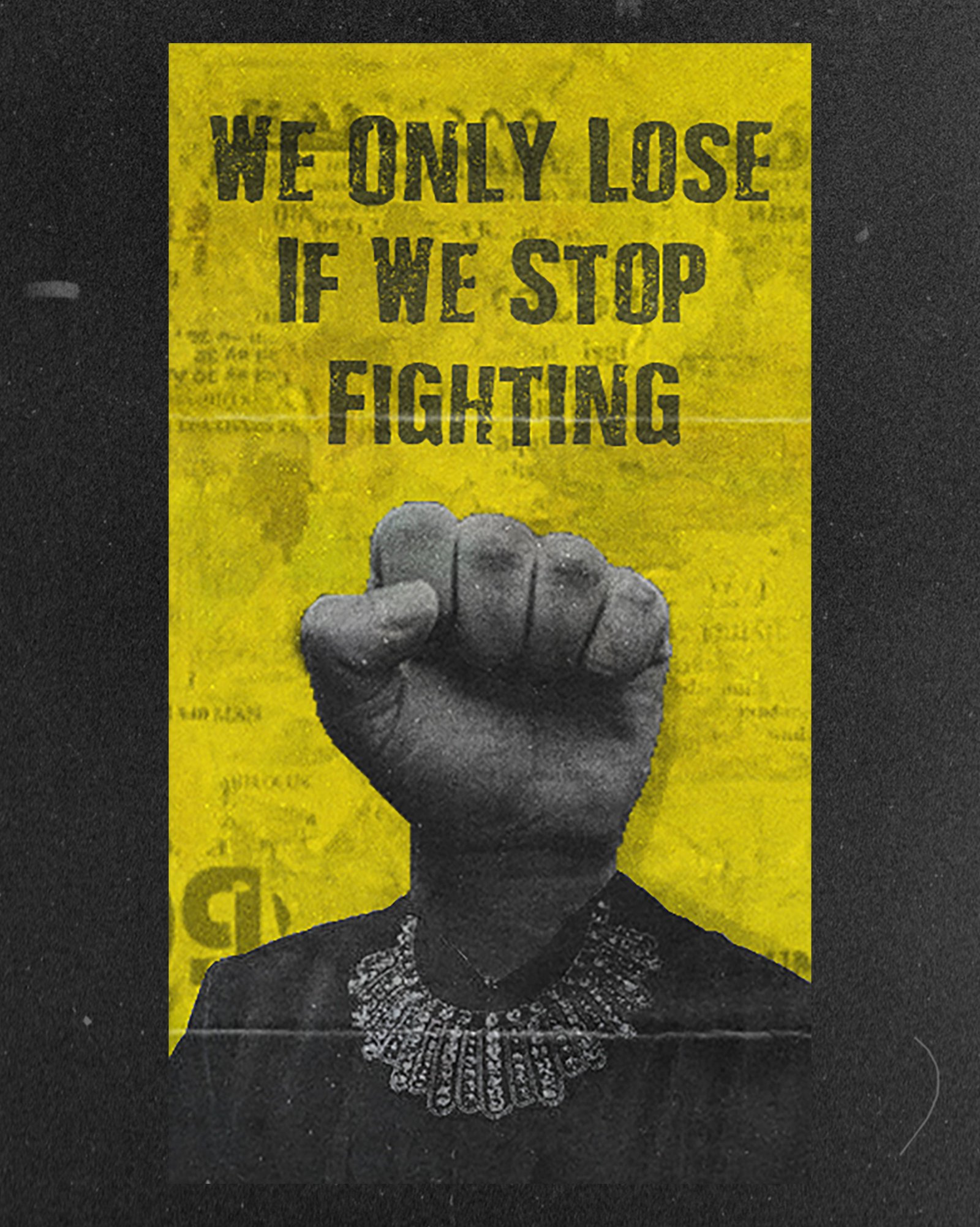 You Only Lose If You Stop Fighting